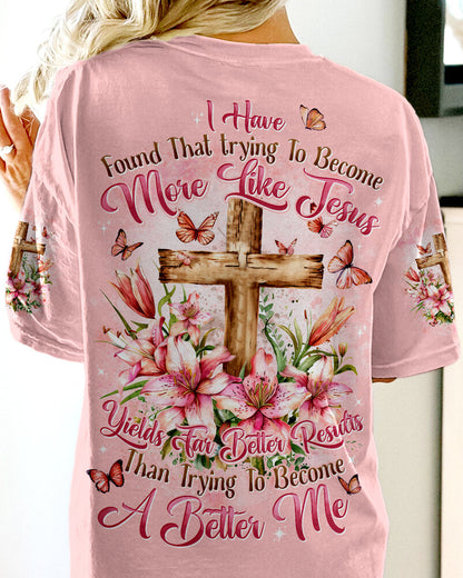 Trying To Become More Like Jesus Women's All Over Print Shirt - Tytd2503241, easychoo.com
