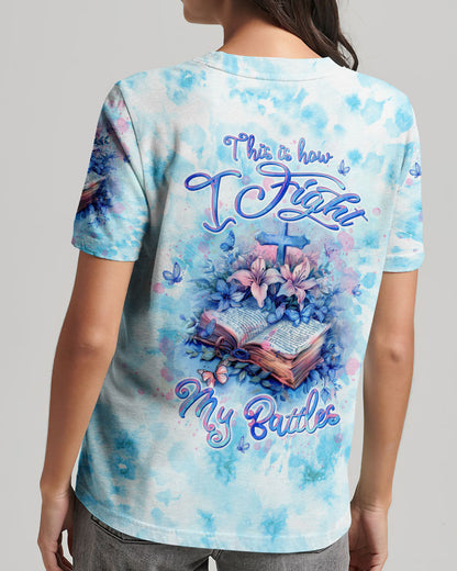 This Is How I Fight My Battles Women's All Over Print Shirt - Tltw0404245, easychoo.com