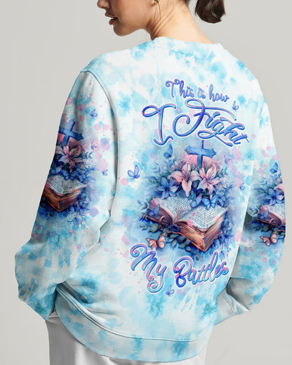 This Is How I Fight My Battles Women's All Over Print Shirt - Tltw0404245, easychoo.com