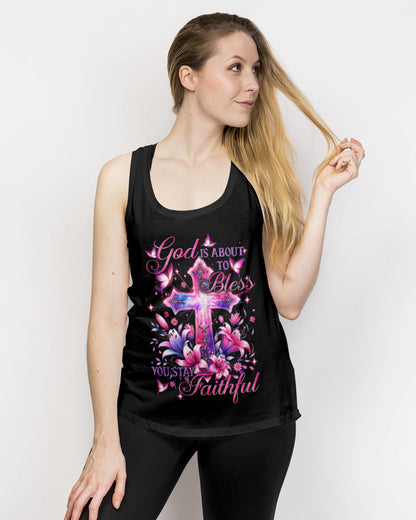 God Is About To Bless You Stay Faithful Women's All Over Print Shirt - Tytd1106243