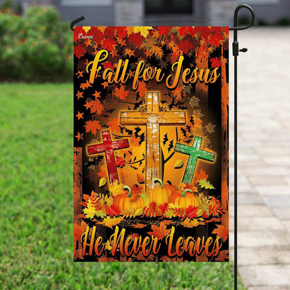Christian Garden Flags, Thanksgiving Fall For Jesus He Never Leaves Flag, Christian House Flags, Christian Cross Flag, Faith Flag, easychoo.com