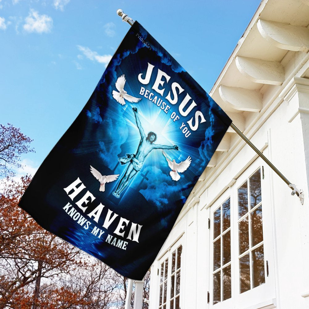 Christian Garden Flags, Jesus, Because Of You, Heaven Knows My Name Flag, Christian House Flags, Christian Cross Flag, Faith Flag, easychoo.com