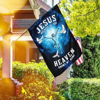 Christian Garden Flags, Jesus, Because Of You, Heaven Knows My Name Flag, Christian House Flags, Christian Cross Flag, Faith Flag, easychoo.com