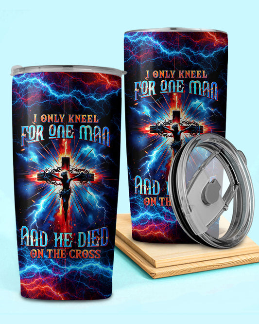I Only Kneel For One Man Tumbler - Tltw0204242, easychoo.com