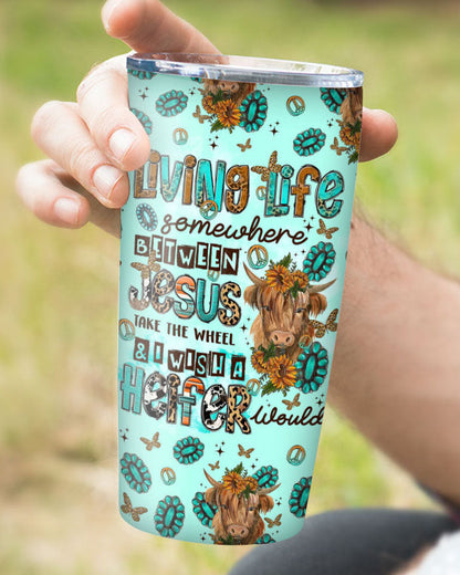 Living Life Somewhere Between Jesus Cow Tumbler - Tltr1309237, easychoo.com