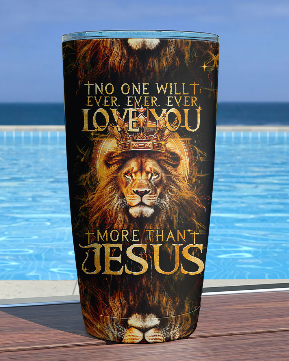 No One Will Ever Love You More Than Jesus Tumbler - Tytm3006236, easychoo.com