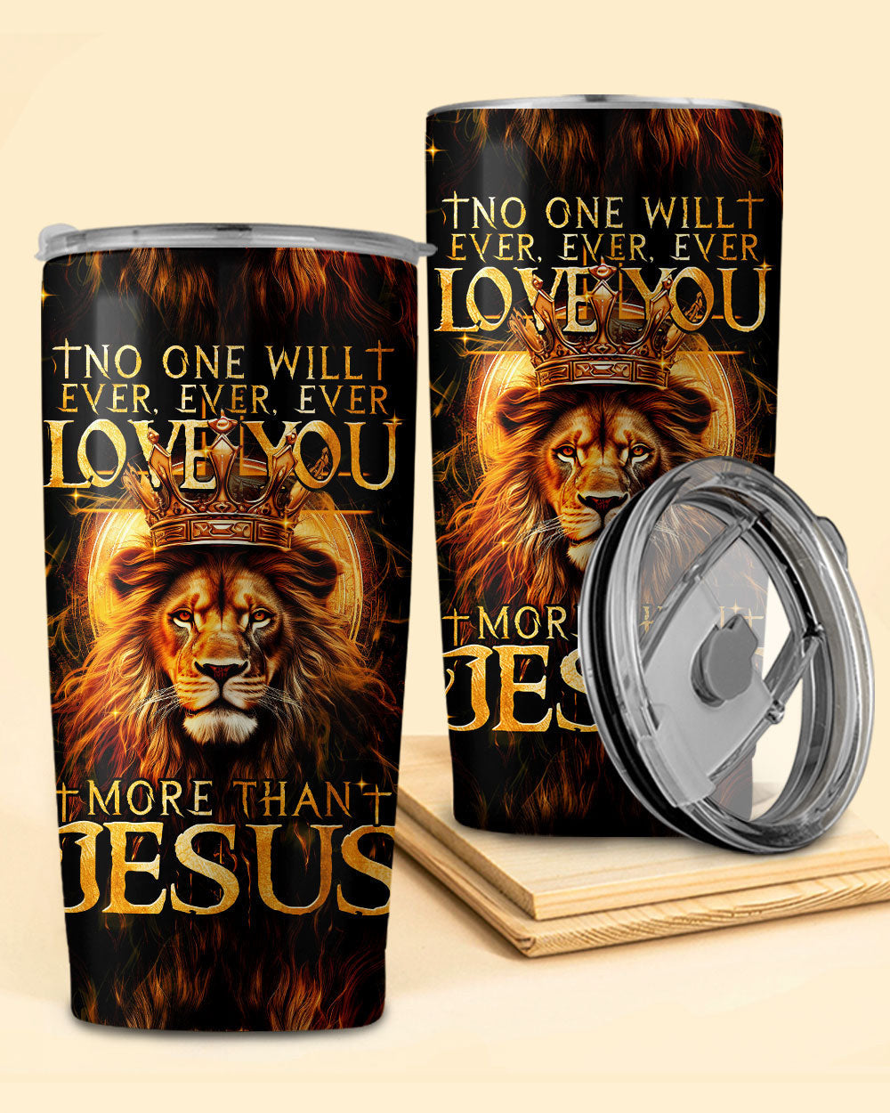 No One Will Ever Love You More Than Jesus Tumbler - Tytm3006236, easychoo.com