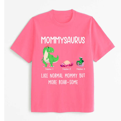 Personalized Family- Mommysaurus Like Normal Mommy But More Roar-Some Tshirt, easychoo.com