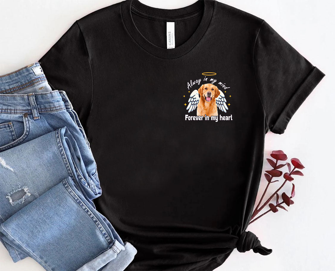 Custom Pet - Alway in my mind, Forever in my heart Tshirt, easychoo.com