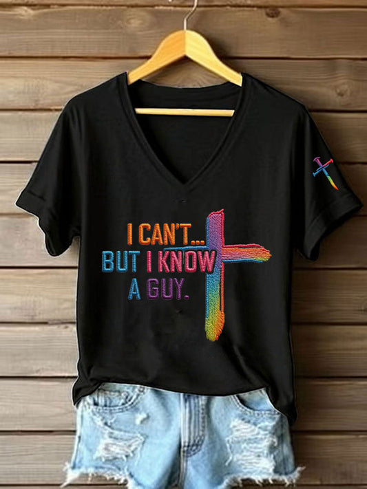 Women's I Can’t But I Know A Guy Printed Casual T-Shirt