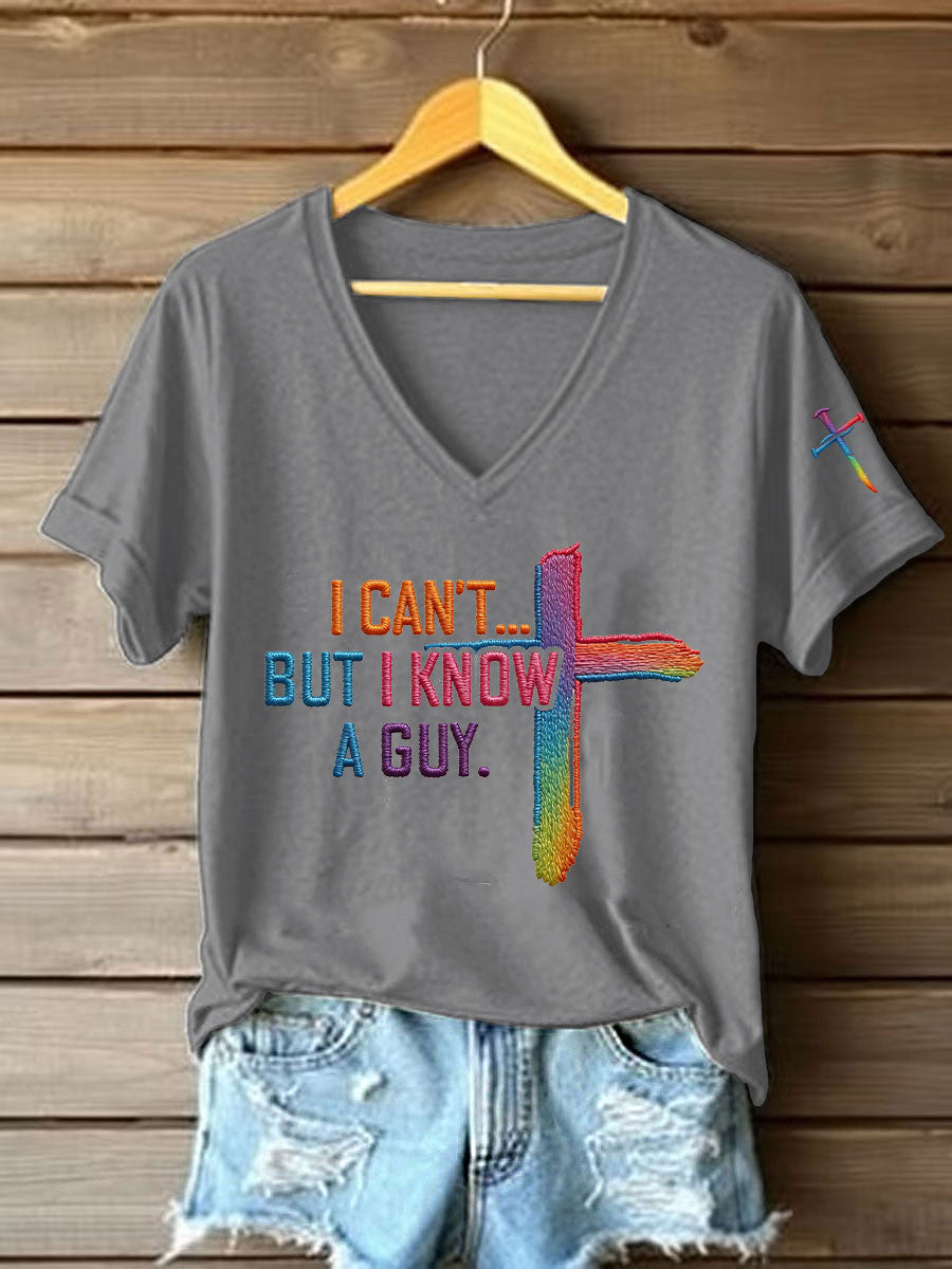 Women's I Can’t But I Know A Guy Printed Casual T-Shirt