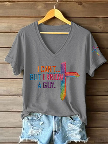 Women's I Can’t But I Know A Guy Printed Casual T-Shirt
