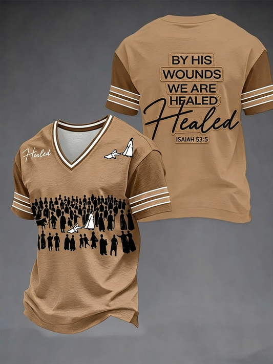 Men's By His Wounds We Are Healed V-neck T-shirt