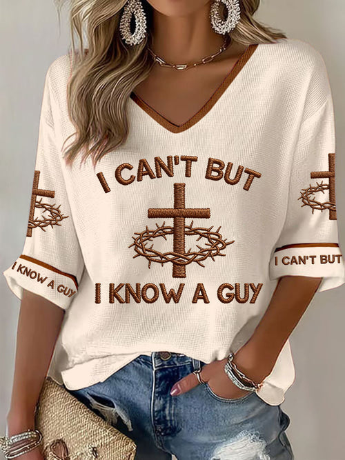 Women's 'I can't but I know a guy' V-neck tops