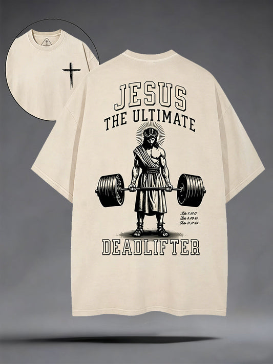 Men's Jesus The Ultimate Deadlifter Christian Print Tee