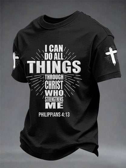 Men's Bible I Can Do All Things Through Christ Who Strengthens Me Philippians 4:13 Print Casual Tee