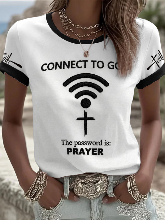 Women's "Connect To God,The Password IS Prayer" Print Casual T-Shirt