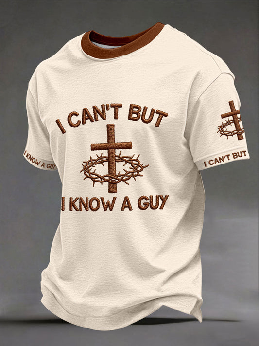 Men's 'I can't but I know a guy' T-shirts