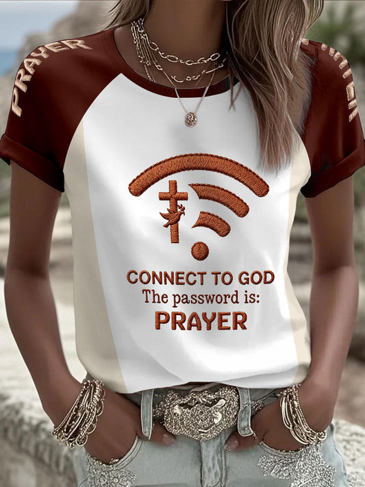 Women's "Connect To God,The Password IS Prayer" Print Casual round neck short sleeve T-shirt