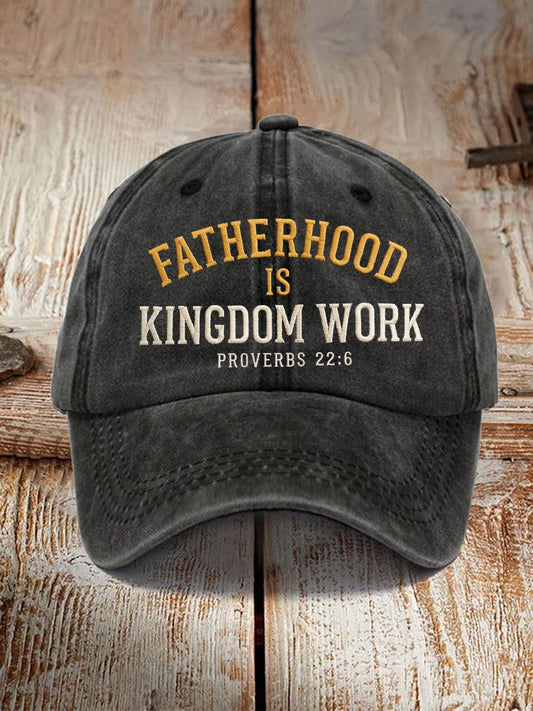 Unisex Fatherhood is Kingdom Work Printed Hat