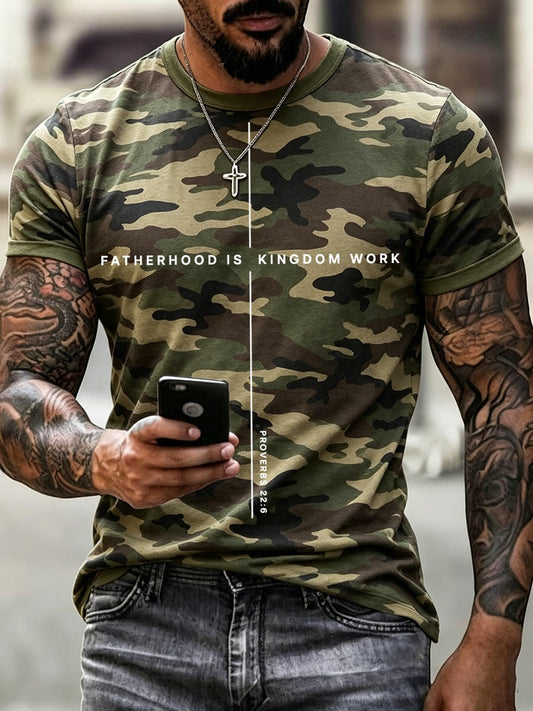 Men's Fatherhood is Kingdom Work Print Camouflage T-Shirt