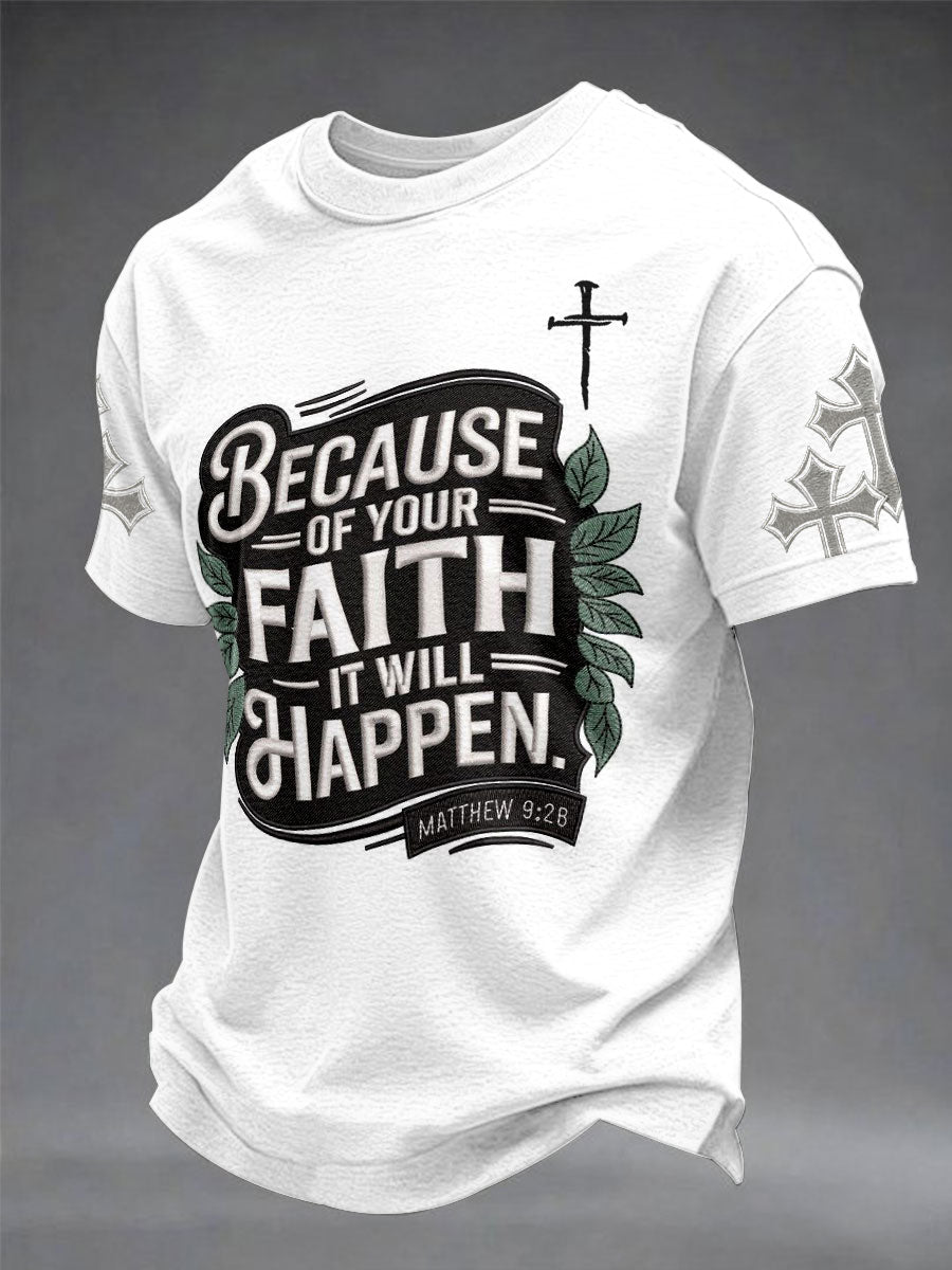 Men's“Because Of Your Faith It Will Happen” Christian Casual Printed T-shirt