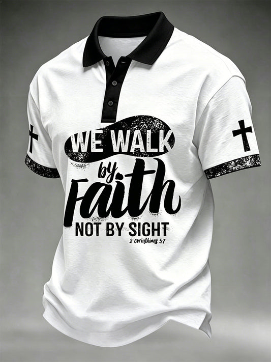 Men's Christian Cross We Walk By Faith Not By Sight Print Polo