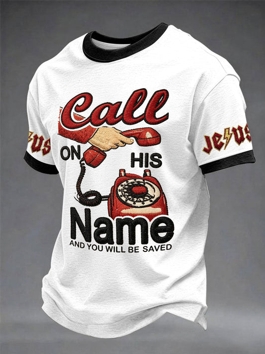 Men's “Call His Name And You Will Be Saved” Jesus Casual Unisex T-Shirt