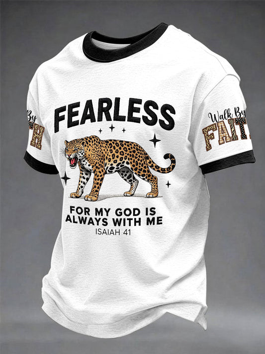 Men's “Fearless For My God Is Always With Me”Faith Casual Unisex T-Shirt