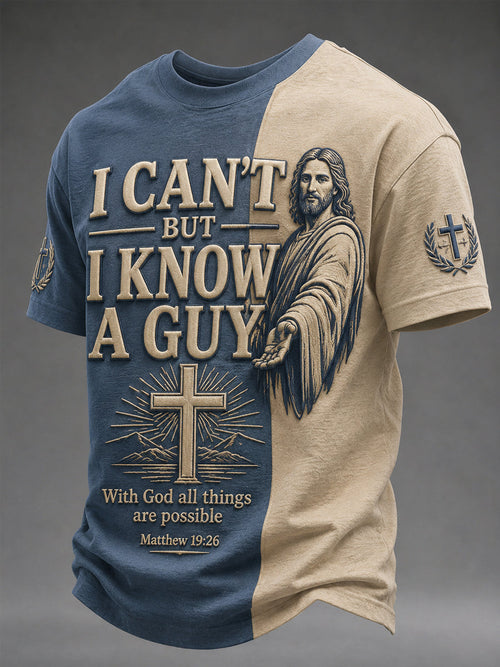 Men's I Can't But I Know A Guy Print Casual Tee