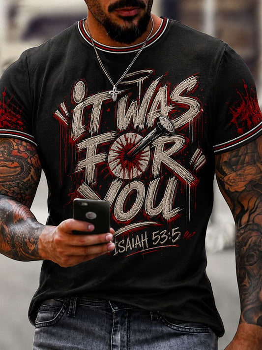 Men's It Was For You Short Sleeves T-shirt