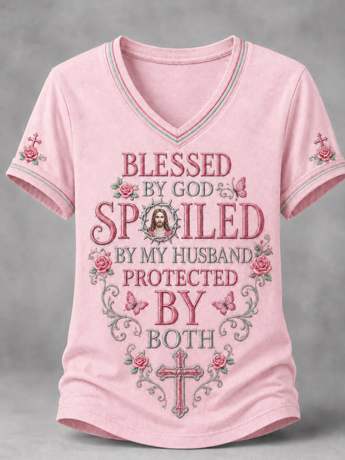 Women's Blessed By God Spoiled By My Husband Protected By Both Print Casual V-Neck Tee