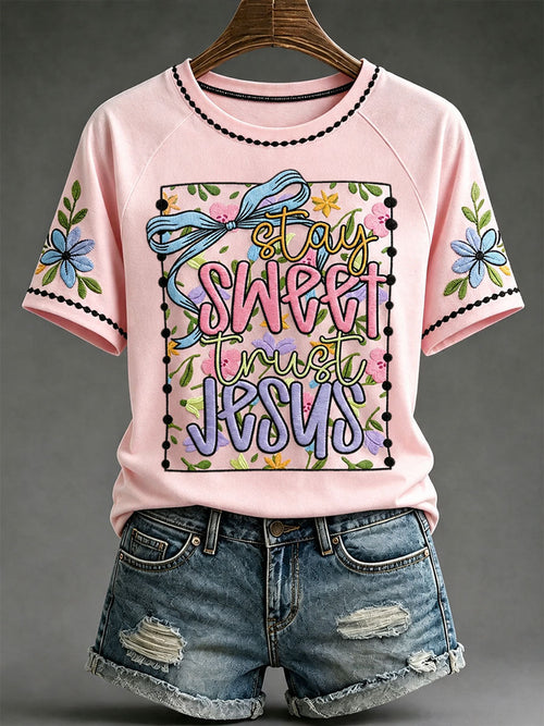 Women's "Stay Sweet, Trust Jesus" T-Shirts