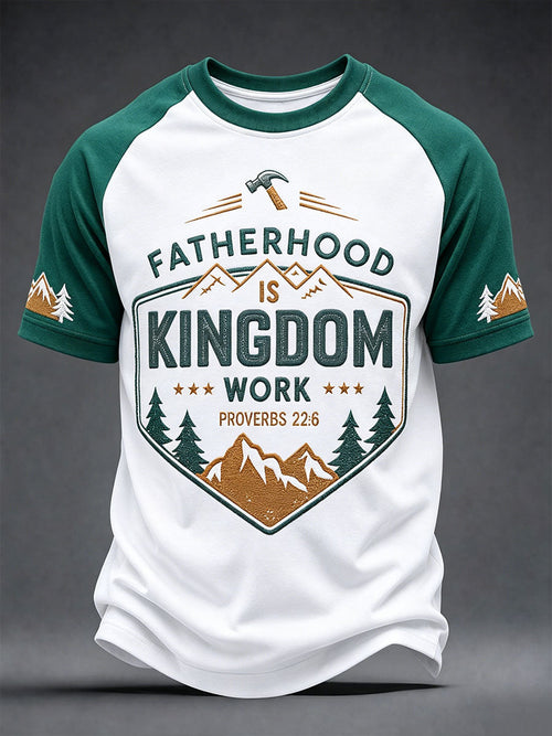 Men's "Fatherhood Is Kingdom Work" T-shirts
